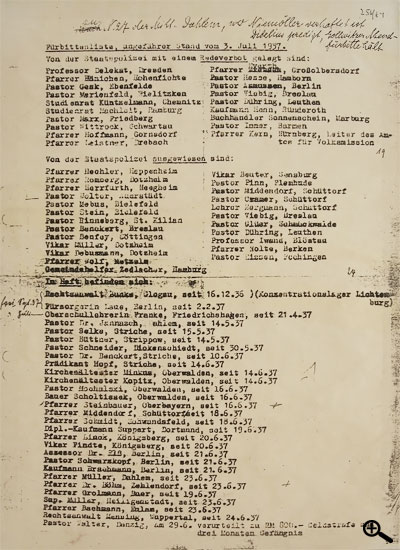Fürbittliste vom 3. Juli 1937. Im Juli 1937 erlebte die BK eine der größten Verhaftungsaktionen, von der unter anderem fast der gesamte preußische Bruderrat betroffen war, mit etwas Verspätung am 1. Juli Niemöller. Am Sonntagabend, dem 4. Juli 1937, hielt Gollwitzer in der  Annen-Kirche den ersten der Fürbittgottesdienste, die von da an jeden Abend stattfanden. Dann wurde diese Fürbitte verlesen.